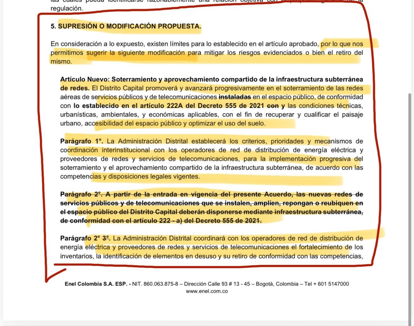 En la parte final de su carta, Enel redactó un artículo nuevo, con parágrafos y cambios marcados, para reemplazar el texto aprobado en el Concejo. 