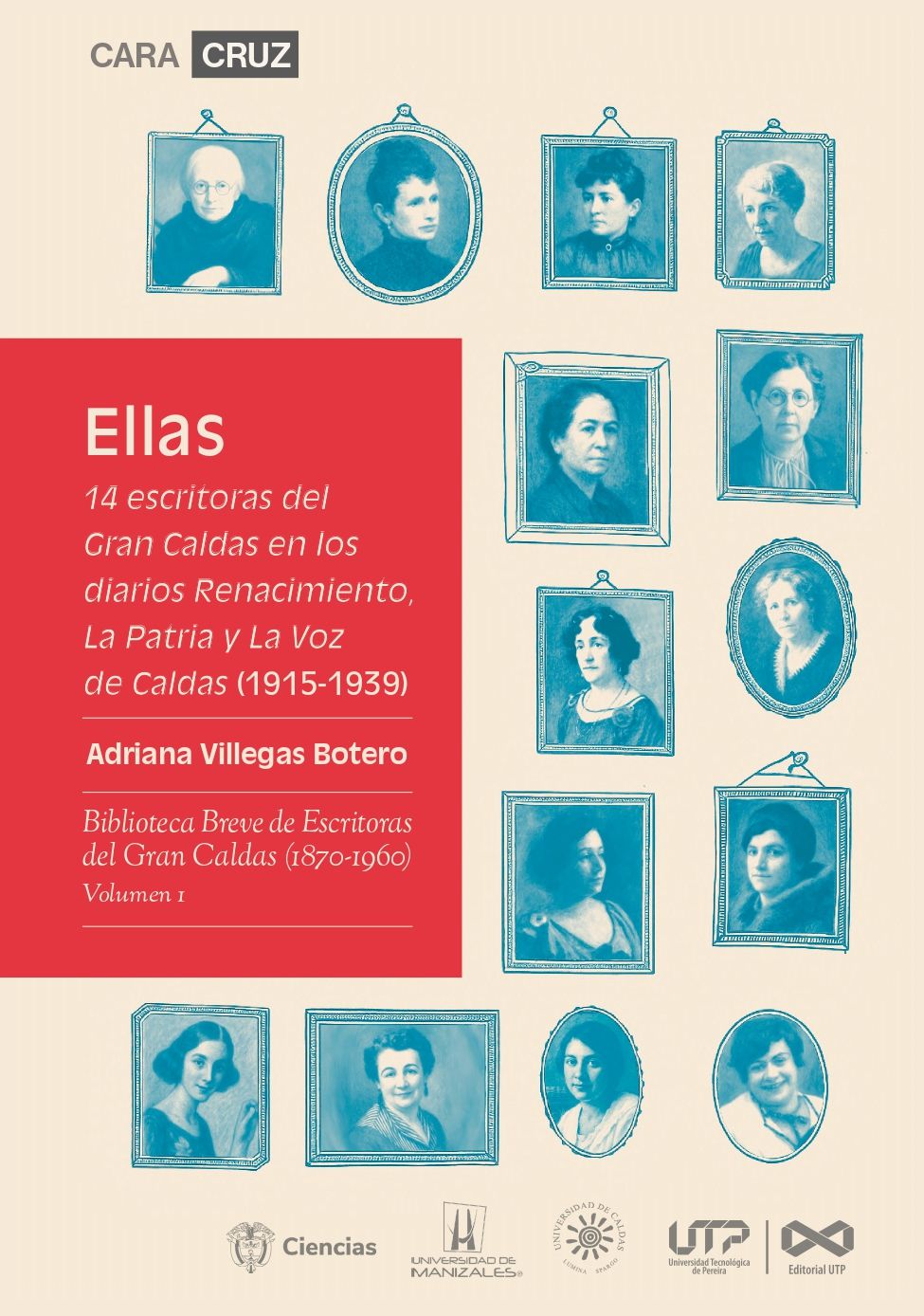 Portada Ellas - 14 escritoras invisibles del Gran Caldas_page-0001.jpg