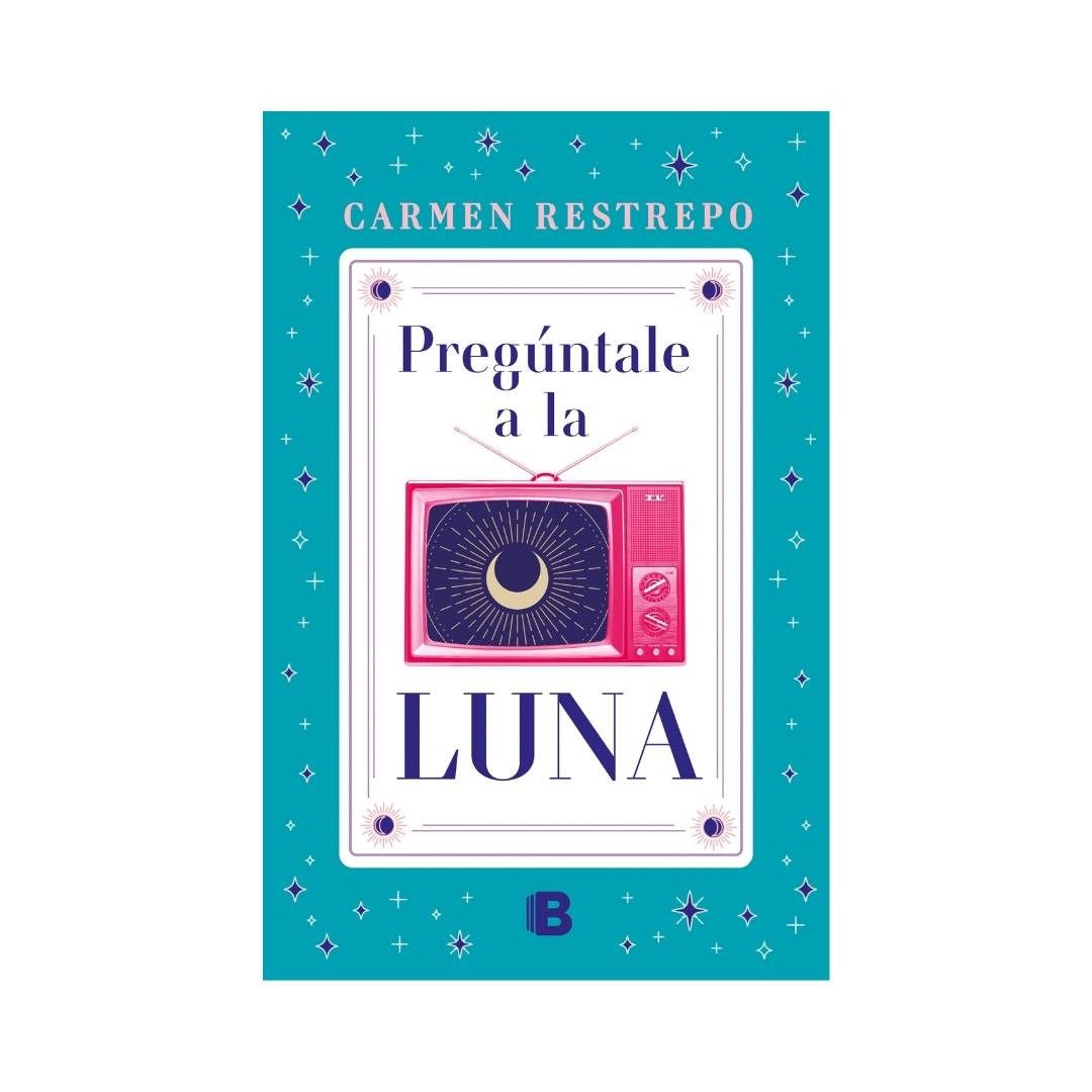 preguntale_a_la_luna_carmen_restrepo.jpg