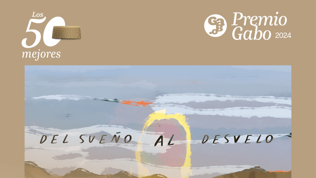 del_sueno_al_desvelo_portada_nominacion_premios_gabo_2024.png