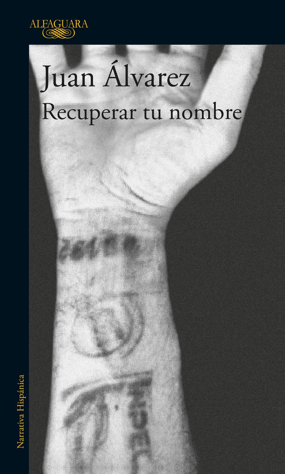 Portada del libro Recuperar tu nombre de Juan Álvarez.