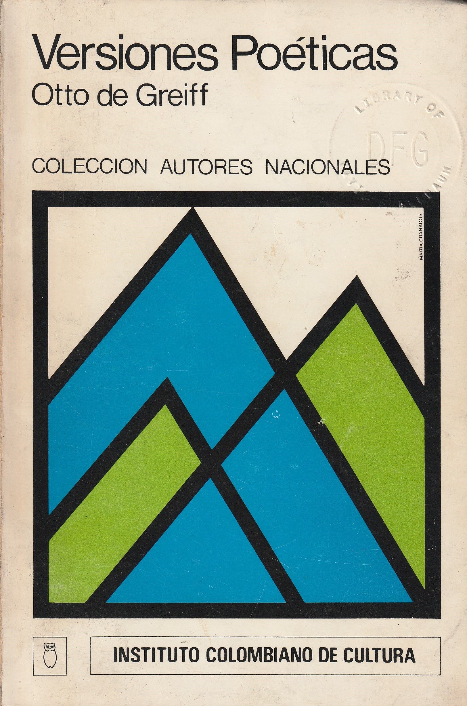 Versiones poéticas de Otto de Greiff.