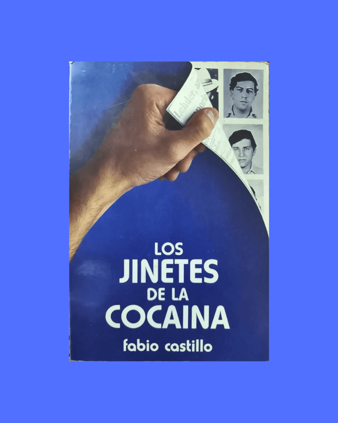 Los jinetes de la cocaína de Fabio Castillo.